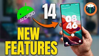 Android 14 Top New Features You Must Know!