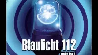 Blaulicht 112 - Geht Los! (Voll Auf Die 12" Mix)