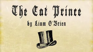 The Cat Prince | A Zemnian Children's Story by Liam O'Brian