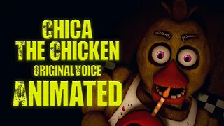 "Chica The Chicken Original Voice" Animated [FNAF1 Revamped] (Voiced by @ScarletteBridgette86