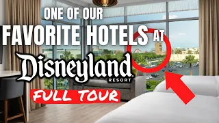 Where To Stay At DISNEYLAND | Come Tour One Of Our FAVORITE Hotels In Anaheim