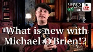 What is new with Michael O'Brien?