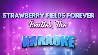 Beatles, The - Strawberry Fields Forever (Karaoke & Lyrics)