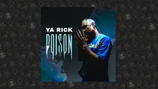 Ya Rick - Poison