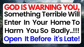 🛑God Says; Be Careful! Something Terrible Will Enter In Your HOME 🙏God's Message #jesusmessage #god
