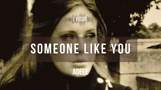 [1 hour] Adele - Someone Like You | Lyrics