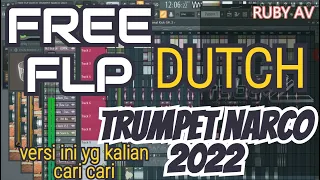 FREE FLP DUTCH TRUMPET NARCO 2022   RUBY AV