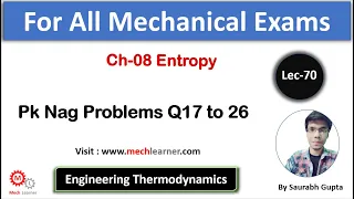 Pk Nag Problems (Chapter-7 Entropy) Q 17 to Q 26  || Engineering Thermodynamics-70 ||