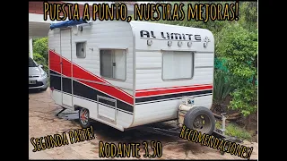 CASA RODANTE 3.50//EQUIPAMIENTO//MEJORAS//LO BUENO Y LO MALO//