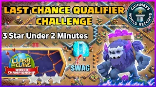 The Last Chance Qualifier Challenge | Freeze Spell Swag|3 Star Under 2 Minutes|COC New Event Attack|