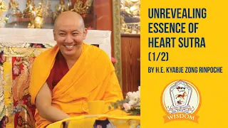 H.E. Kyabje Zong Rinpoche on Emptiness - Heart Sutra (Part 1/2)