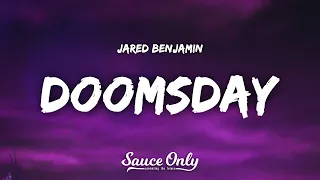 Jared Benjamin - Doomsday (Lyrics)