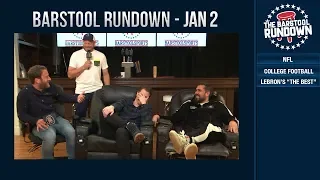 Barstool Rundown - January 2, 2019