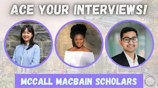 McCall MacBain Scholars Share Tips & Advice! | Funding Your Graduate Studies! | ACE YOUR INTERVIEWS