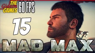 Прохождение Mad Max на Русском (Безумный Макс)[PС|60fps] - #15 (Пустошь)