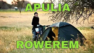 APULIA ROWEREM. MAJÓWKA WE WŁOSZECH.