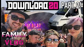 Download Festival with the kids... in the VAN! Pt2 DAY 3!