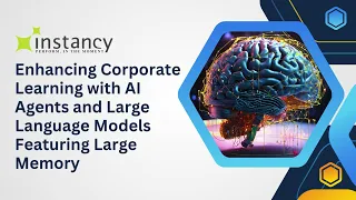 Enhancing Corporate Learning with AI Agents and LLMs Featuring Large Memory
