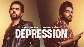 DEPRESSION (Official Video) Tippu Sultan x Chandra Brar x MixSingh | New Punjabi Songs 2023