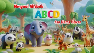 Mengenal Huruf abjad ABC anak usia 1-5 tahun dan Nama Hewan