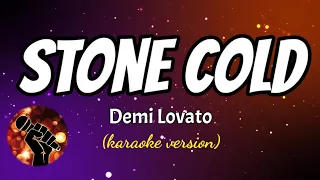 STONE COLD - DEMI LOVATO (karaoke version)