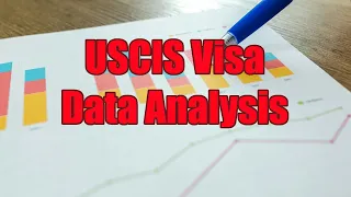 USCIS Visa Data Analysis