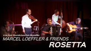 Rosetta - Marcel Loeffler & Friends