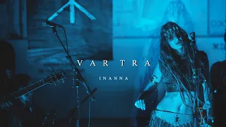 Vartra - Inanna Live @ Dorcol Platz