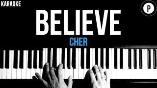 Cher - Believe Karaoke SLOWER Acoustic Piano Instrumental Cover Lyrics