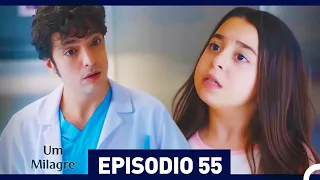 Um Milagre Episódio 55  (Dublagem em Português)