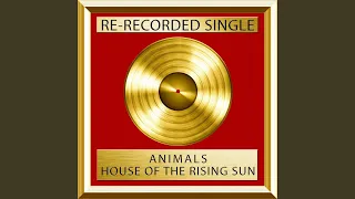 House of the Rising Sun (Rerecorded)