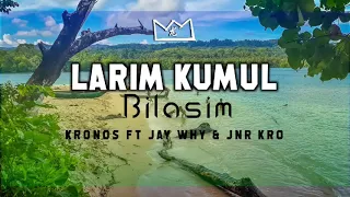 Larim Kumul Bilasim(2022) Kronos ft. Jay Why & Jnr Kro[Png Music 2022]