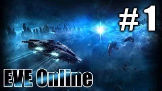 EVE ONLINE ► Начало ►#1