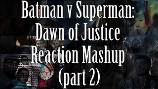 Batman V Superman: Dawn of Justice - Trailer #1 (Reaction Mashup Collab with AdikTheOne) - Part 2