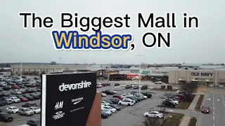 Devonshire Mall | The Biggest Mall in Windsor Ontario tour day in life | Saif and Sarah Real Estate