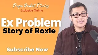 ROXIE | PAPA DUDUT STORIES