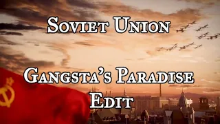 Soviet Union - Gangsta's Paradise Edit