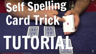 Self Spelling Card Trick Tutorial - Card Tricks Revealed