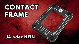 🥵Was bringt der Thermalright Contact Frame am i7 13700 K ?🥶