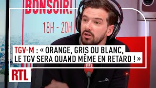 TGV-M : "Rien à foutre... Il arrivera quand même en retard !"