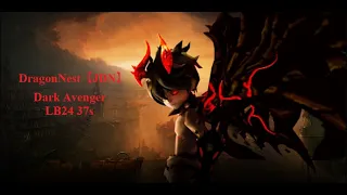 DragonNest Dark Avenger LB24  37s 【JDN】