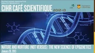 Café Scientifique "The New Science of Epigenetics" (Jan 12, 2013)