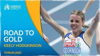 Keely Hodgkinson - Road to Gold: Torun 2021