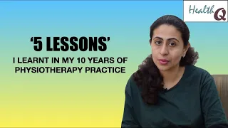 5 LESSONS LEARNED IN MY PHYSIOTHERAPY CAREER