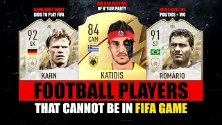 FOOTBALL PLAYERS That **CANNOT** Be In FIFA Game! ❌😵 ft. Kahn, Katidis, Romario… etc