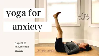 15 Minute Gentle Yoga Flow for Anxiety | Yoga for Mental Health