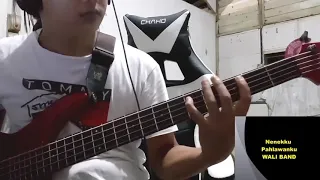 WALI BAND - NENEK KU PAHLAWAN KU BASS COVER