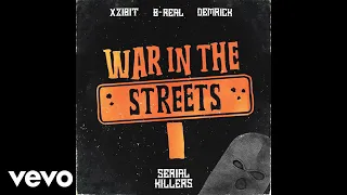 Xzibit, B-Real, Demrick - War In The Streets (Audio)