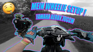 Das Perfekte Wheelie Setup // Yamaha Aerox 70ccm // Vlog