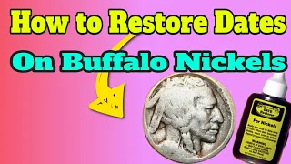 Unbelievable Coin Trick: Restore Dates on Buffalo Nickels! Step by Step